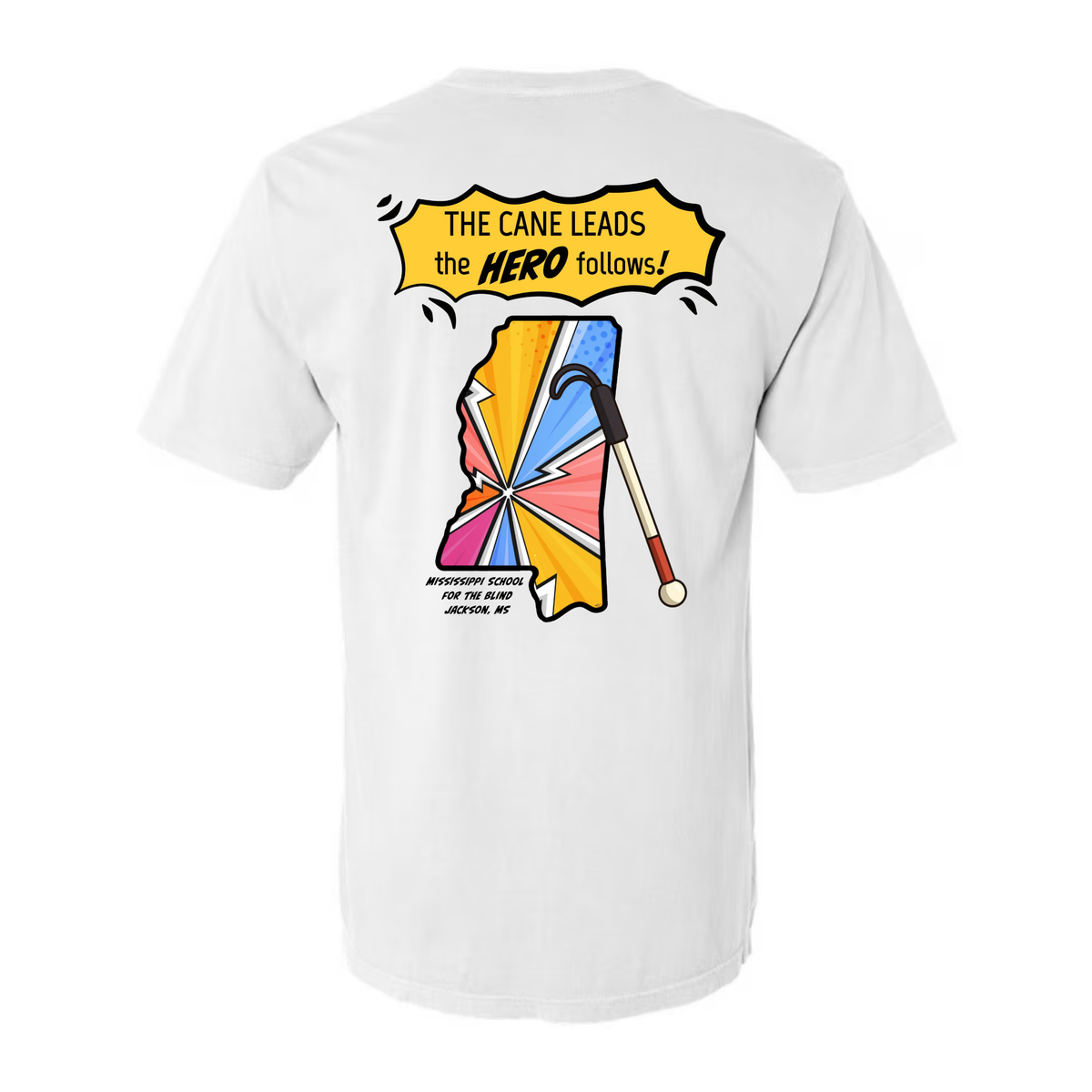 MS School for the Blind Hero Shirts - Comfort Colors